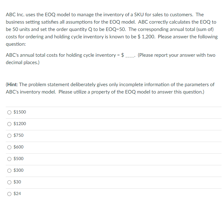 ABC Inc. uses the EOQ model to manage the