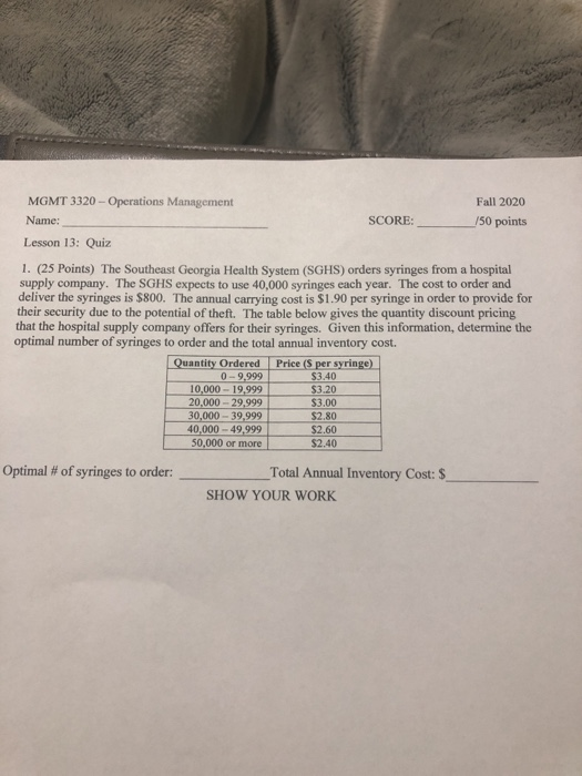 MGMT 3320 - Operations Management Fall 2020 Name: