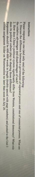 Instructions Please respond to one and only one)