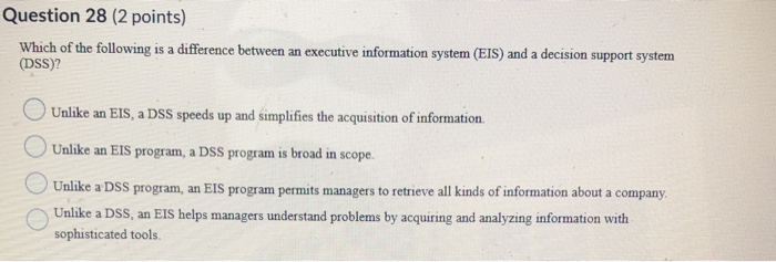 Question 28 (2 points) Which of the following is