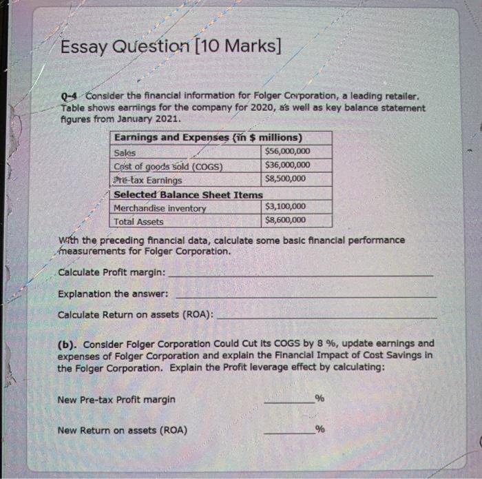 Essay Question (10 Marks] Q-4 Consider the