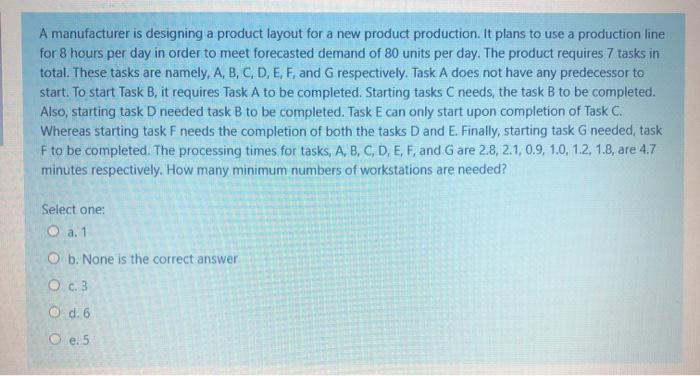 A manufacturer is designing a product layout for