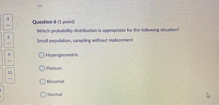3 Question 6 (1 point) Which probability