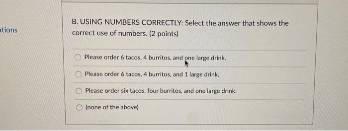 ations B. USING NUMBERS CORRECTLY: Select the