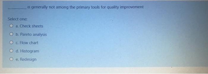 is generally not among the primary tools for