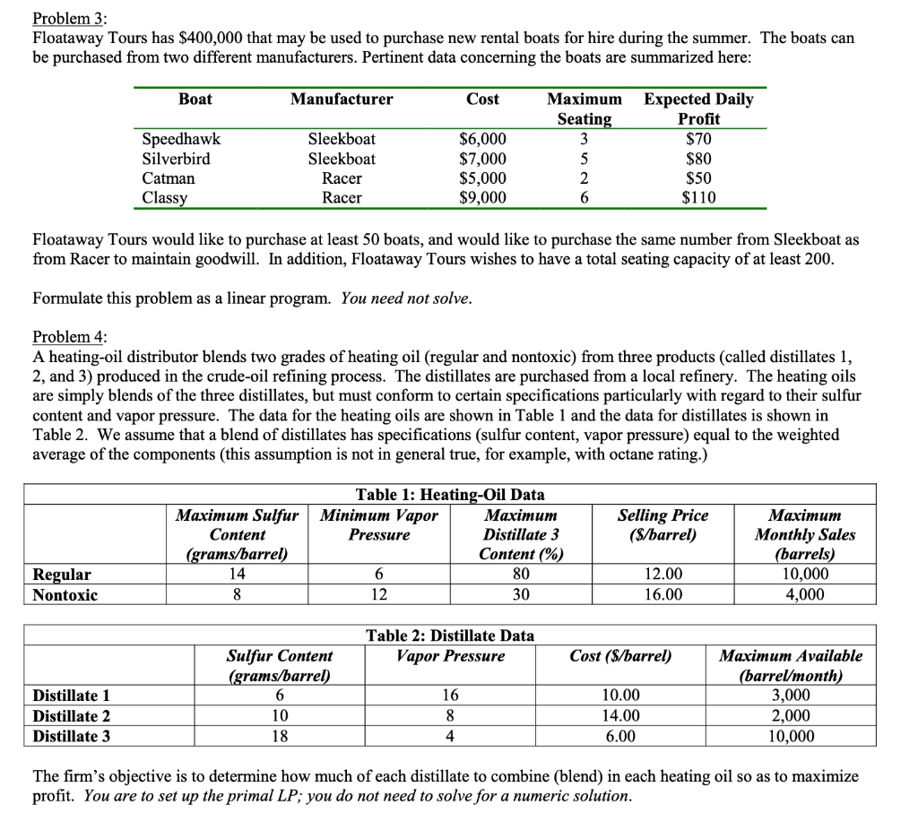 Problem 3: Floataway Tours has $400,000 that may