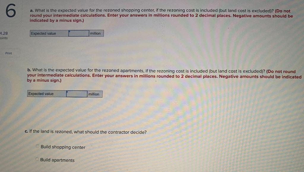 6 O) Problem 4-9 (Algo) 14.28 points A builder