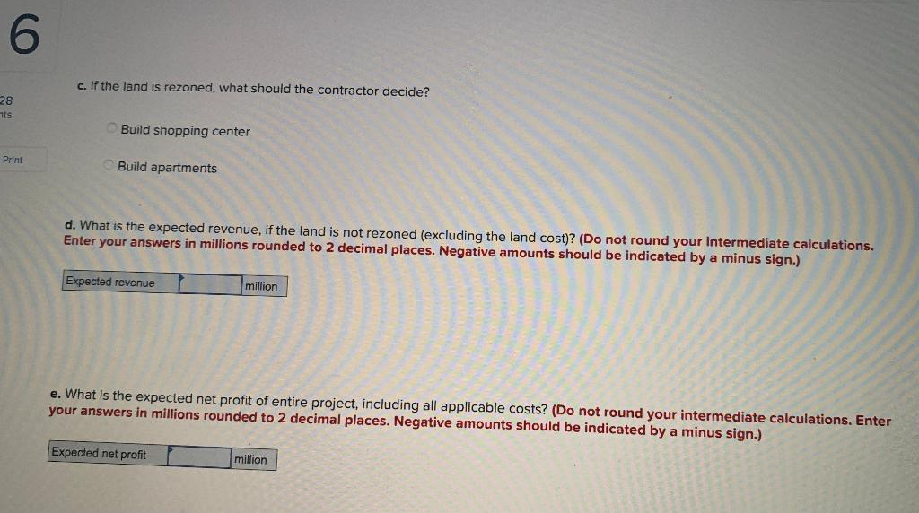 6 O) Problem 4-9 (Algo) 14.28 points A builder