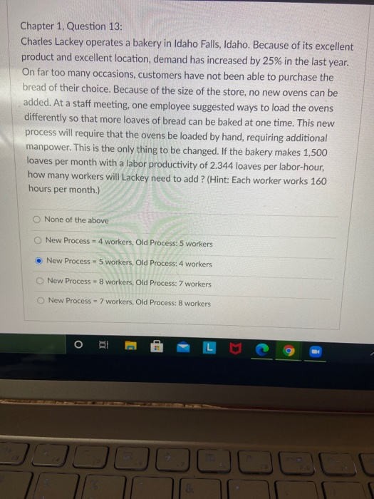 Chapter 1, Question 13: Charles Lackey operates a