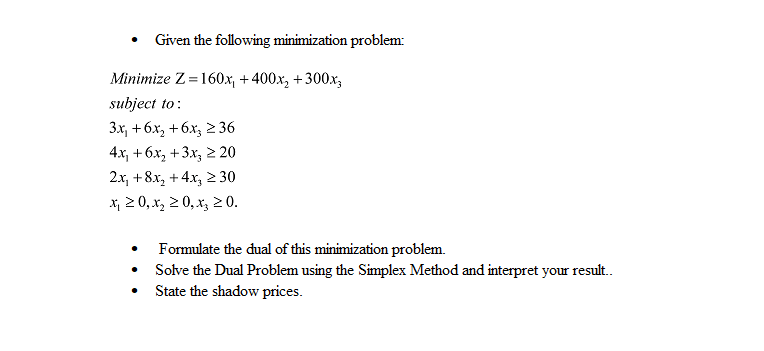 1. Consider the following problem. Maximize Z=-2x