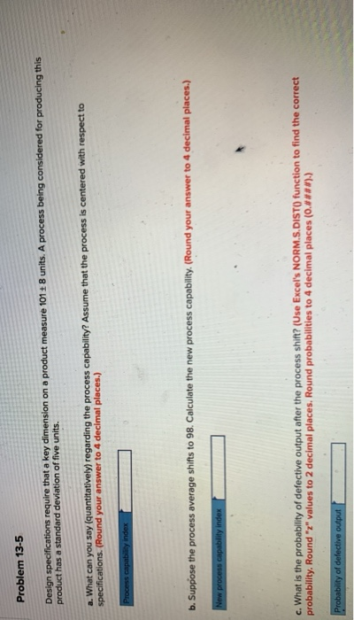 Problem 13-5 Design specifications require that a