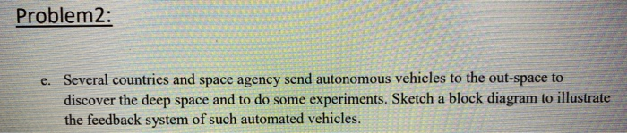 Problem2: e. Several countries and space agency