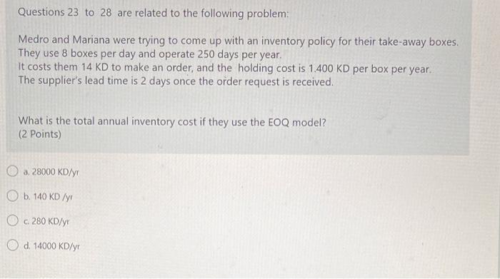 Questions 23 to 28 are related to the following