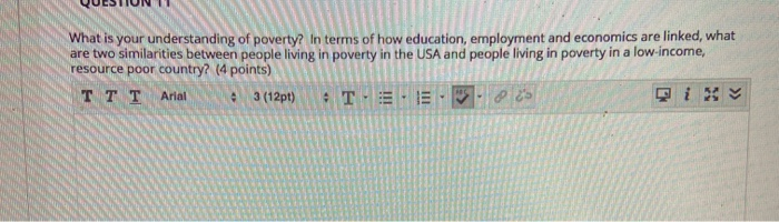 QUESTIUNI What is your understanding of poverty?