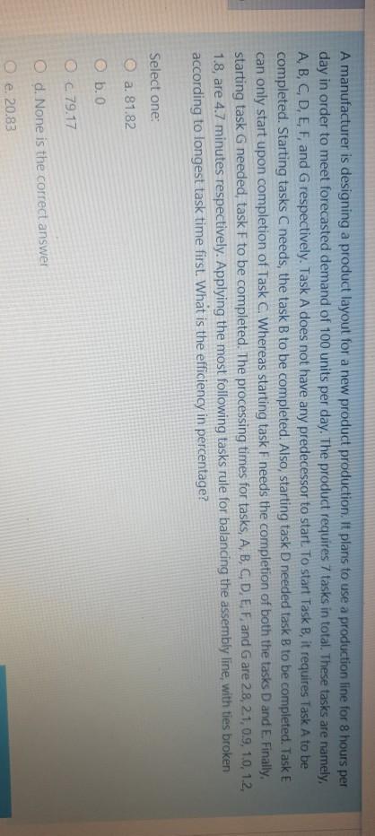 A manufacturer is designing a product layout for