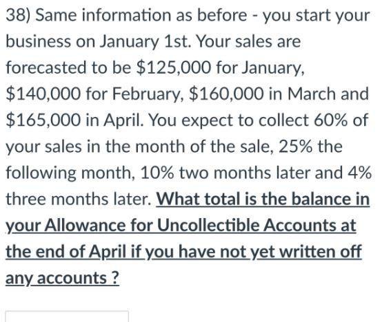 38) Same information as before - you start your