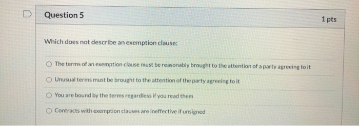 Question 5 1 pts Which does not describe an