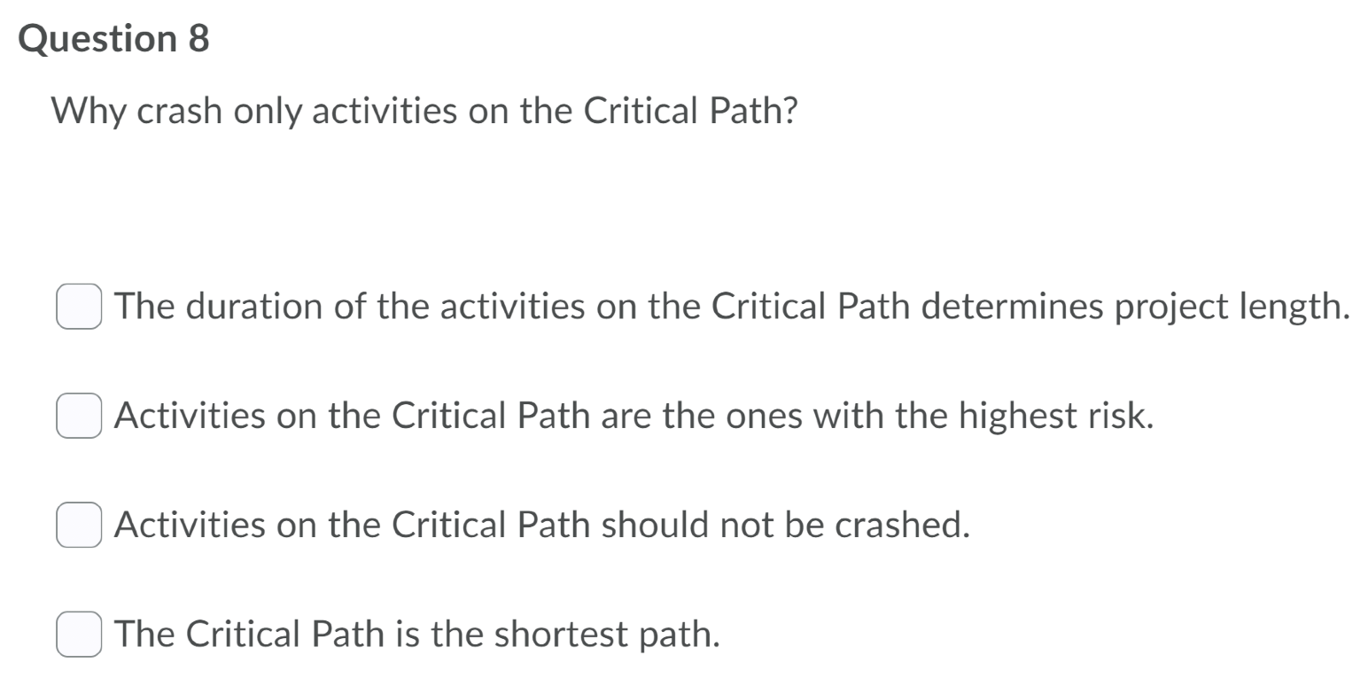 Question 8 Why crash only activities on the