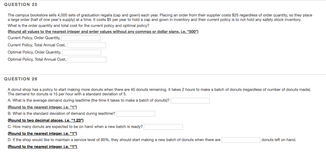 QUESTION 25 The campus bookstore sells 4,000 sets