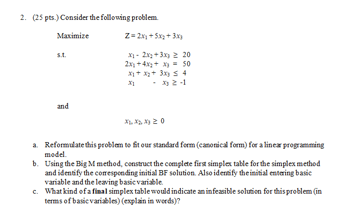 2. (25 pts. Consider the following problem.