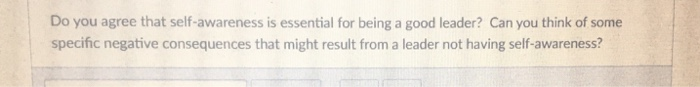 Do you agree that self-awareness is essential for