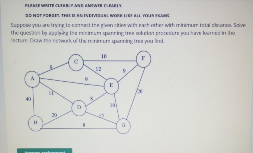 PLEASE WRITE CLEARLY AND ANSWER CLEARLY. DO NOT