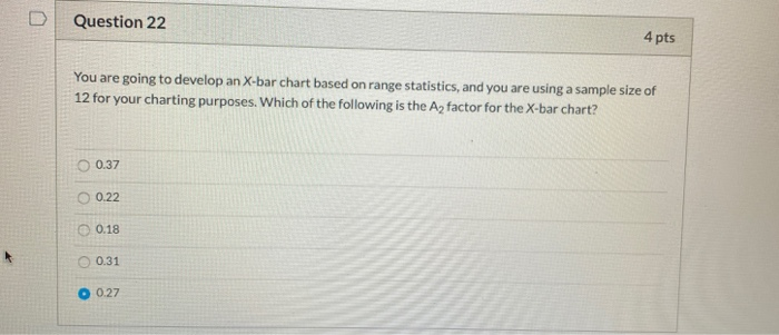 Question 22 4 pts You are going to develop an