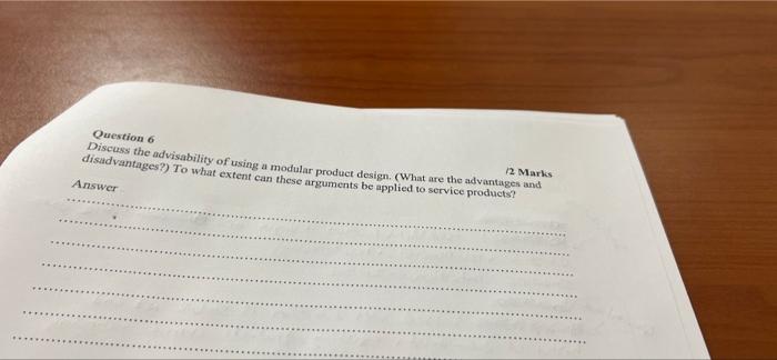 Question 6 /2 Marks Discuss the advisability of