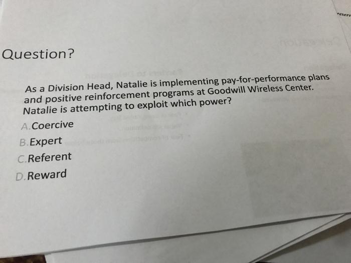 every Question? As a Division Head, Natalie is