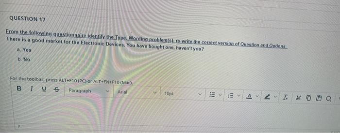 QUESTION 17 From the following questionnaire