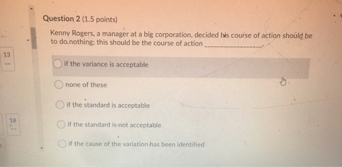Question 2 (1.5 points) Kenny Rogers, a manager