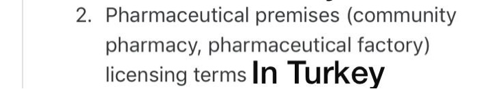2. Pharmaceutical premises (community pharmacy,
