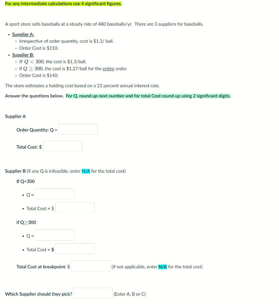 For any intermediate calculations use 4