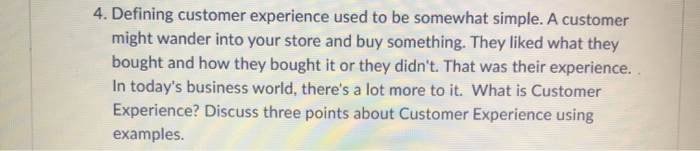 4. Defining customer experience used to be