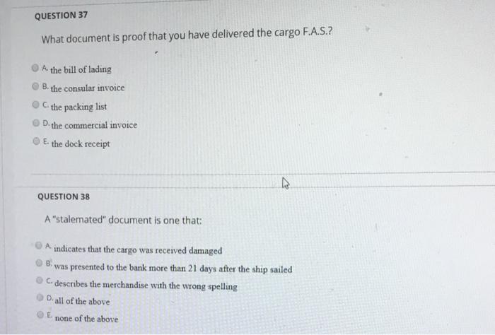 QUESTION 37 What document is proof that you have