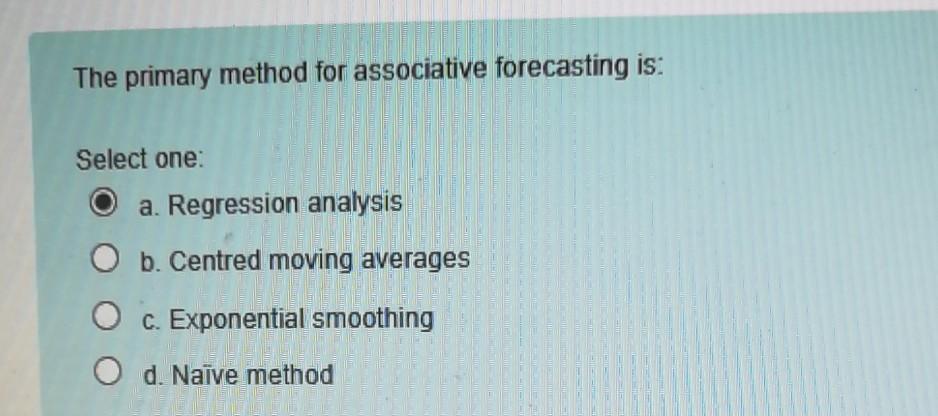 The primary method for associative forecasting