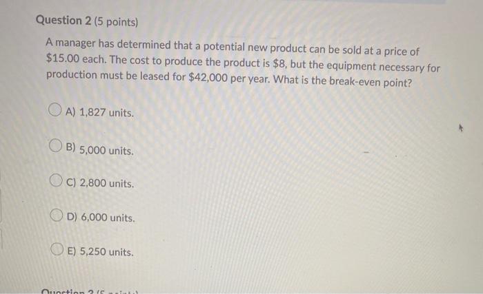 UrGent Help please Question 2 (5 points) A