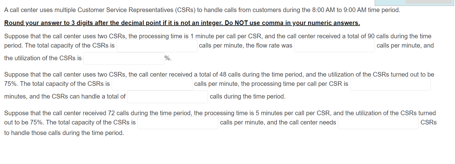 A call center uses multiple Customer Service