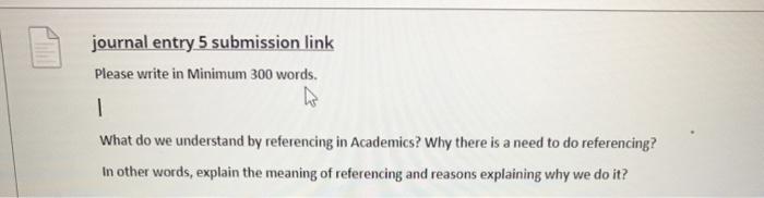 journal entry 5 submission link Please write in