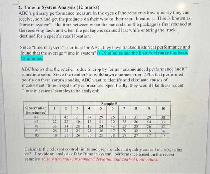 2. Time in System Analysis (12 marks) ABC's
