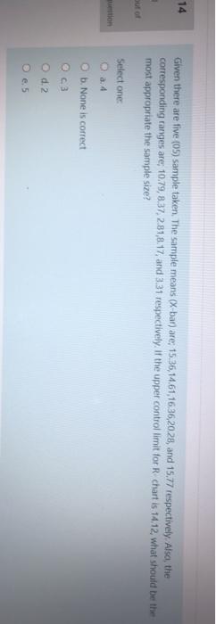 14 Given there are five (05) sample taken. The