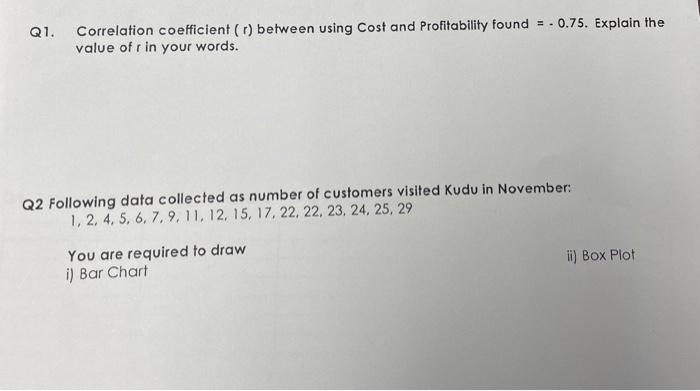 Q1. Correlation coefficient (r) between using