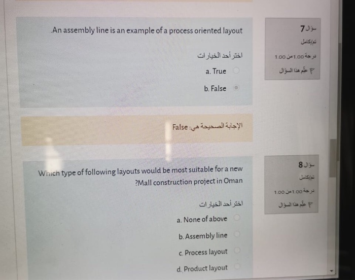 An assembly line is an example of a process