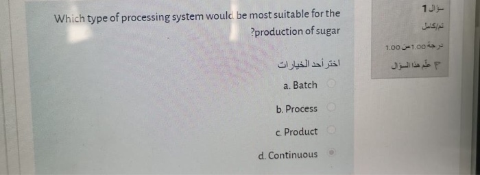 An assembly line is an example of a process