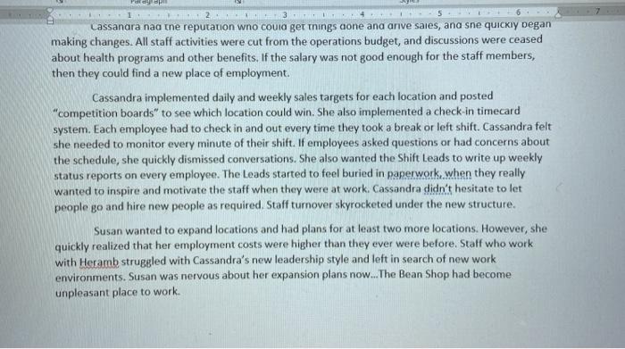 The Bean Shop O The Bean Shop is a small-sized,