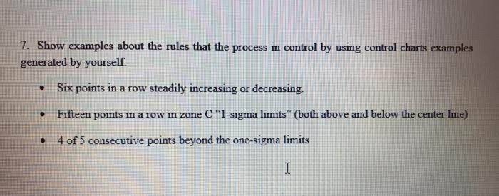 7. Show examples about the rules that the process