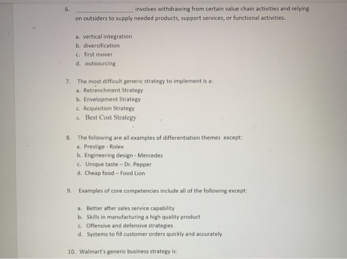 6. involves withdrawing from certain value chain