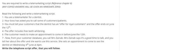 You are required to write a telemarketing script