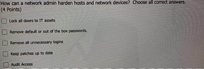 How can a network admin harden hosts and network