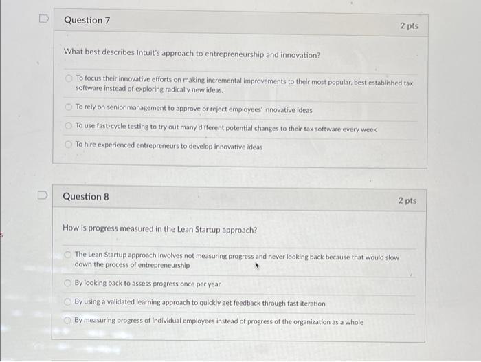 D Question 5 2 pts The idea that intentionally